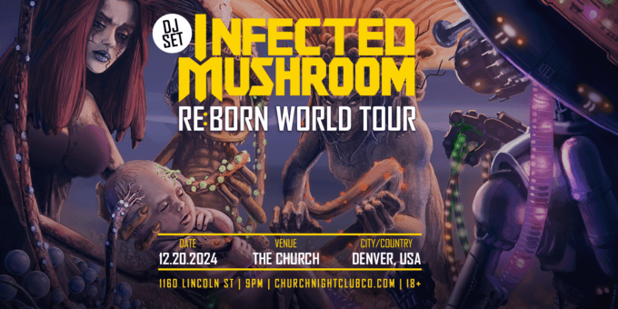 Infected Mushroom at Church Nightclub in Denver Event Flyer Dec 20