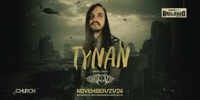 Tynan at Church Nightclub in Denver Event Flyer Nov 21