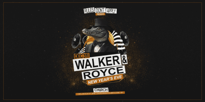 Walker & Royce at Church Nightclub in Denver Event Flyer Dec 31