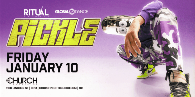 Pickle at Church Nightclub in Denver Event Flyer Jan 10