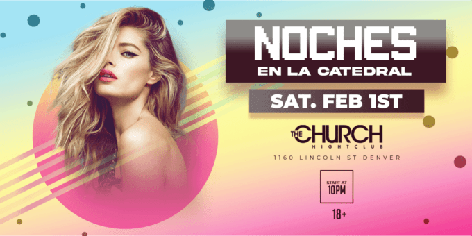 Latin Night at Church Nightclub in Denver Event Flyer Feb 1