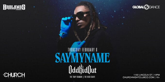 SAYMYNAME at Church Nightclub in Denver Event Flyer Feb 6