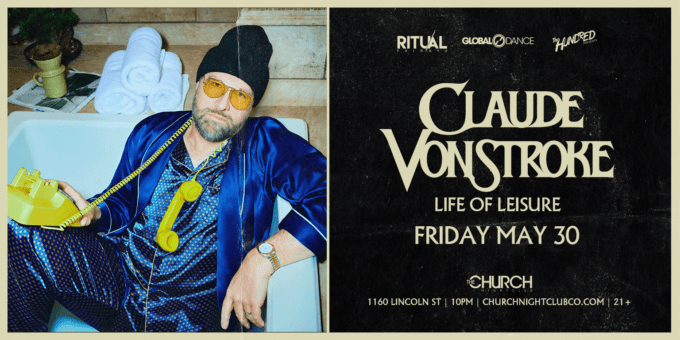 Claude VonStroke at Church Nightclub in Denver Event Flyer May 30