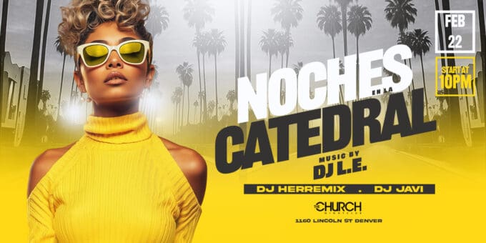 Latin Night at Church Nightclub in Denver Event Flyer Feb 22