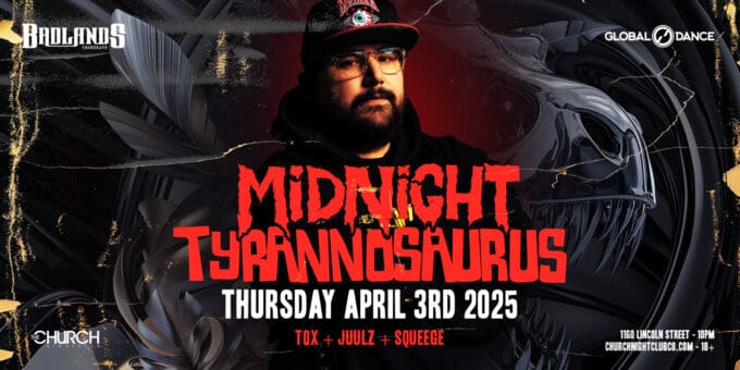 Midnight Tyrannosaurus at Church Nightclub in Denver Event Flyer Apr 3