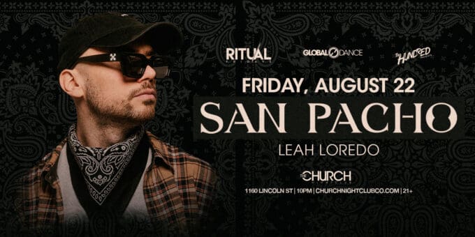 San Pacho at Church Nightclub in Denver Event Flyer Aug 22