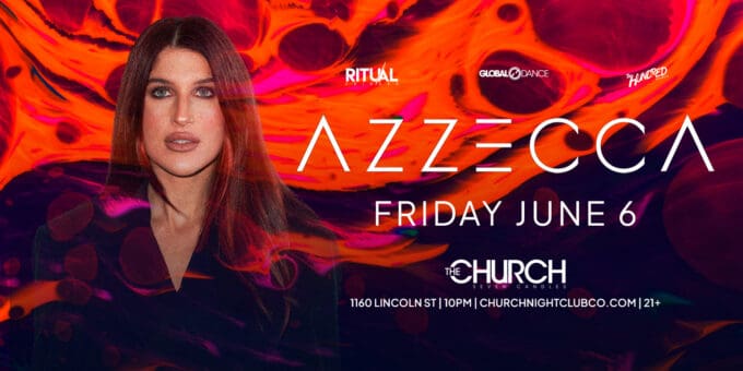 Azzecca at Church Nightclub in Denver Event Flyer June 6