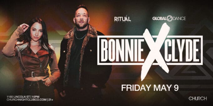 Bonnie x Clyde at Church Nightclub in Denver Event Flyer May 9