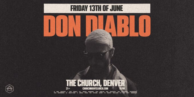 Don Diablo at Church Nightclub in Denver Event Flyer June 13