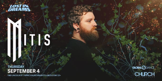 Mitis at Church Nightclub in Denver Event Flyer Sep 4