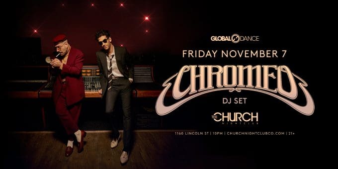 Chromeo at Church Nightclub in Denver Event Flyer on November 7