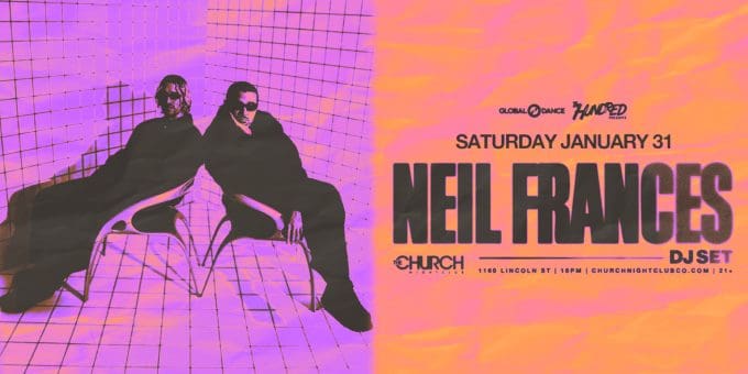 Neil Frances at Church Nightclub in Denver Event Flyer on Saturday 1.31