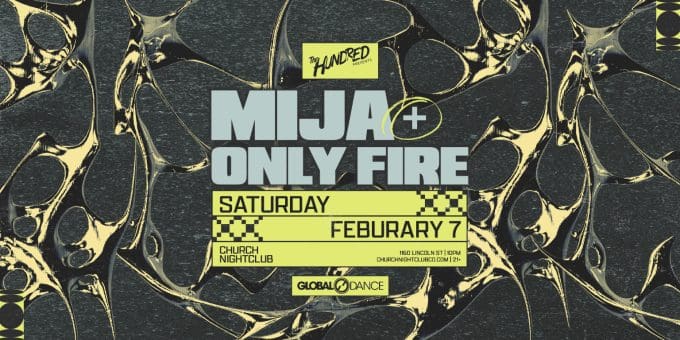 Mija + Only Fire at Church Nightclub in Denver Event Flyer on 2/7