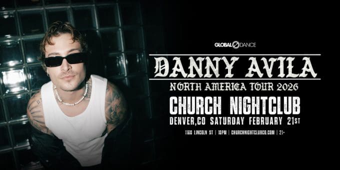 Danny Avila at Church Nightclub in Denver Event Flyer Feb 21
