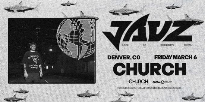Jauz at Church Nightclub in Denver Event Flyer March 6