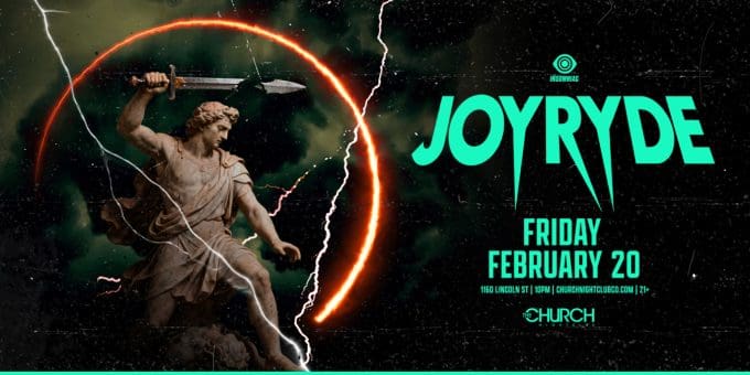 Joyryde at Church Nightclub in Denver Event Flyer Feb 20