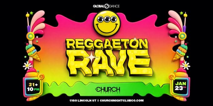 Reggaeton Rave at Church Nightclub in Denver Event Flyer on Friday, January 23