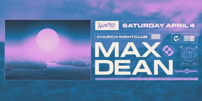 Max Dean at Church Nightclub in Denver Event Flyer April 4