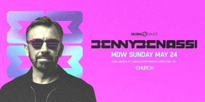 Benny Benassi at Church Nightclub in Denver Event Flyer on Sunday 5/24