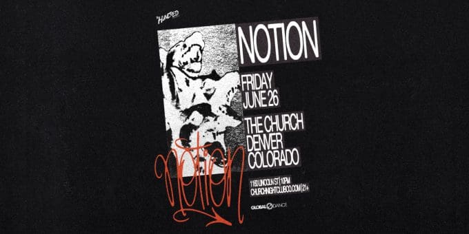 Notion at Church Nightclub in Denver Event Flyer June 26