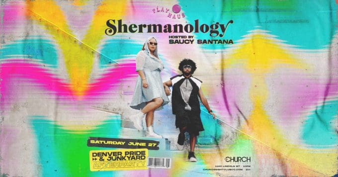 Shermanology at Church Nightclub in Denver Event Flyer 6/27