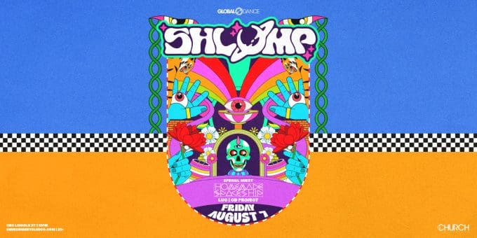 Shlump at Church Nightclub in Denver Event Flyer Aug 7