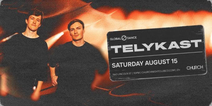 TELYKAST at Church Nightclub in Denver Event Flyer on 8/15