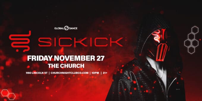 Sickick at Church Nightclub in Denver Event Flyer Nov 27