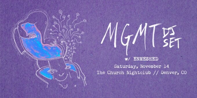 mgmt-dj-set-upcoming-edm-shows-nightlife-concerts-events-tonight-tomorrow-2026-november-14-best-nightclub-near-me-denver-co